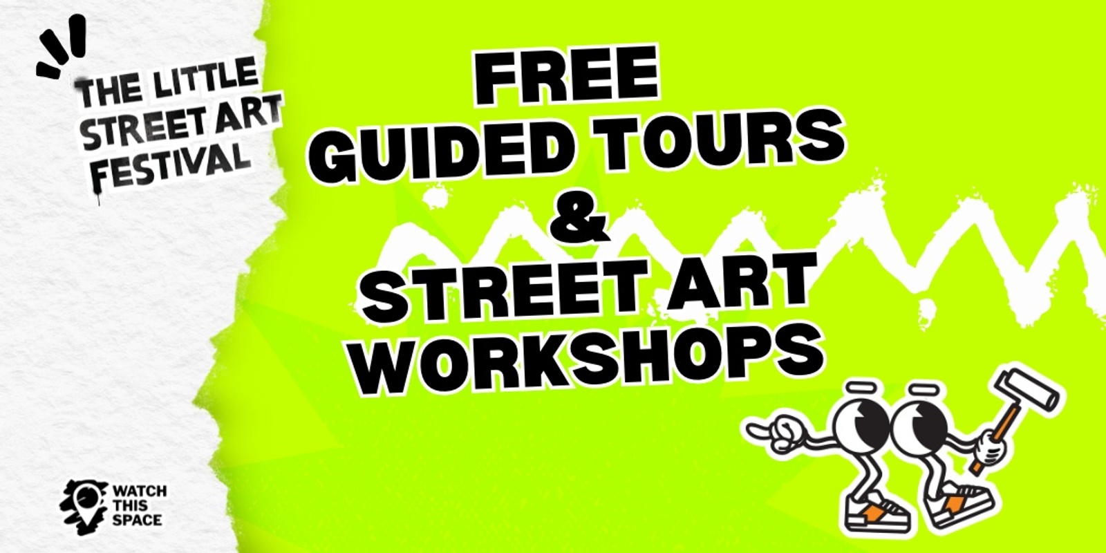 Banner image for The Little Street Art Festival 2024 - Guided Tour & Street Art Workshop