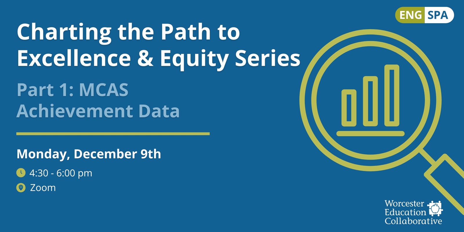 Banner image for Charting the Path to Excellence and Equity Series Part 1: MCAS Achievement Data 