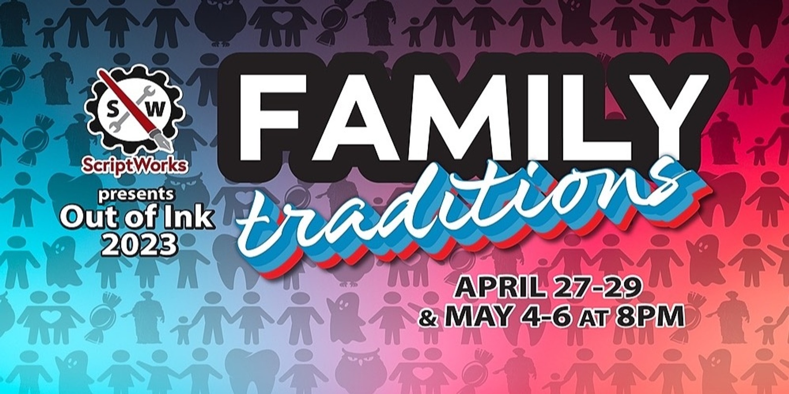 Banner image for OUT OF INK 2023: Family Traditions Performances