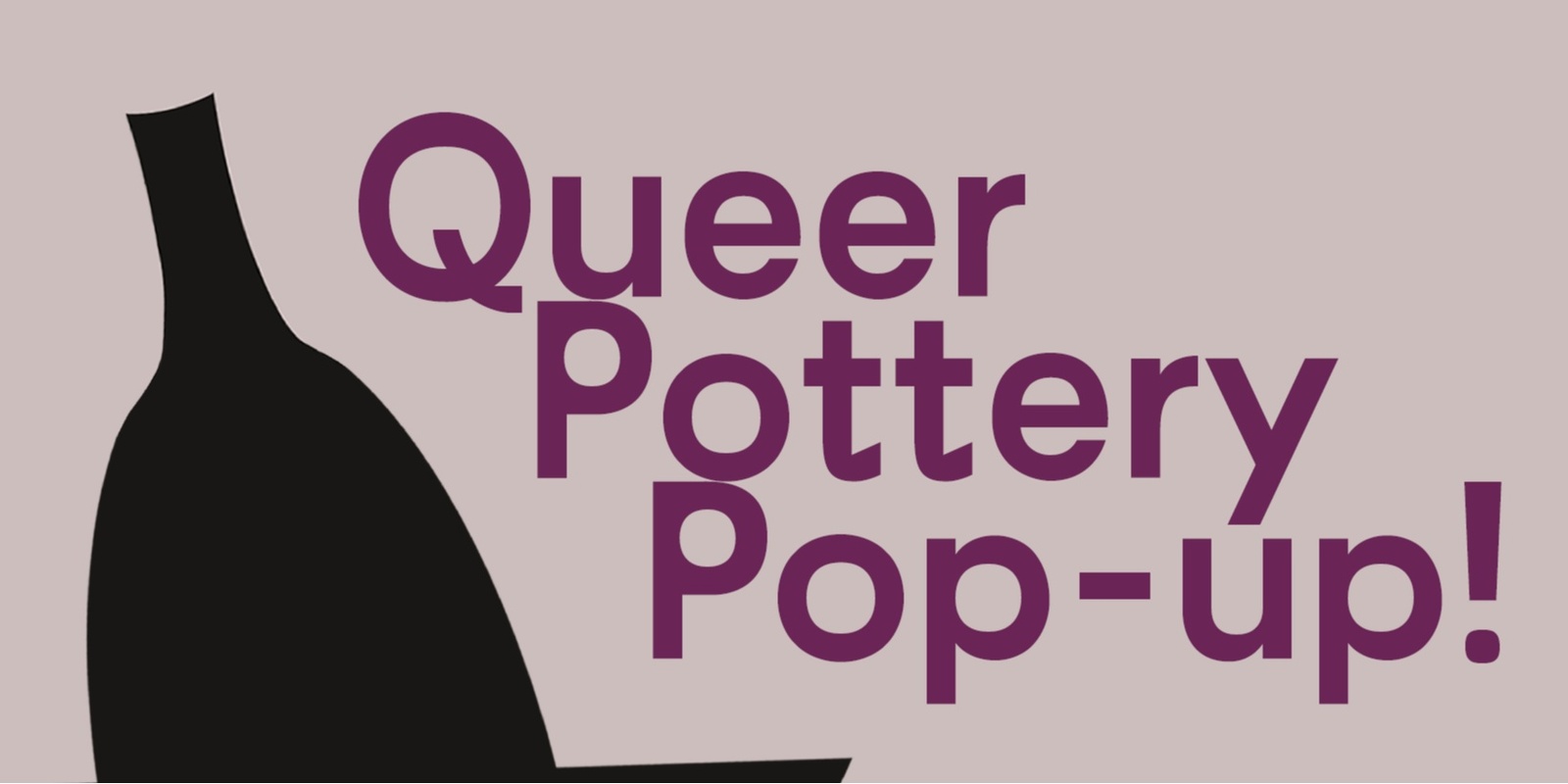 Banner image for Queer Pottery Pop-Up
