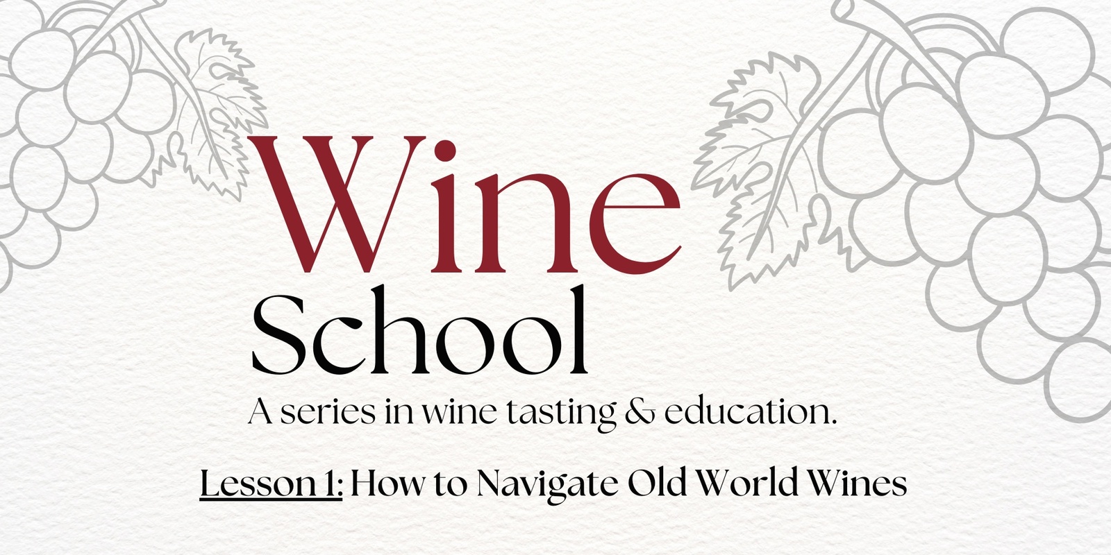 Banner image for Wine School at Linden Hill