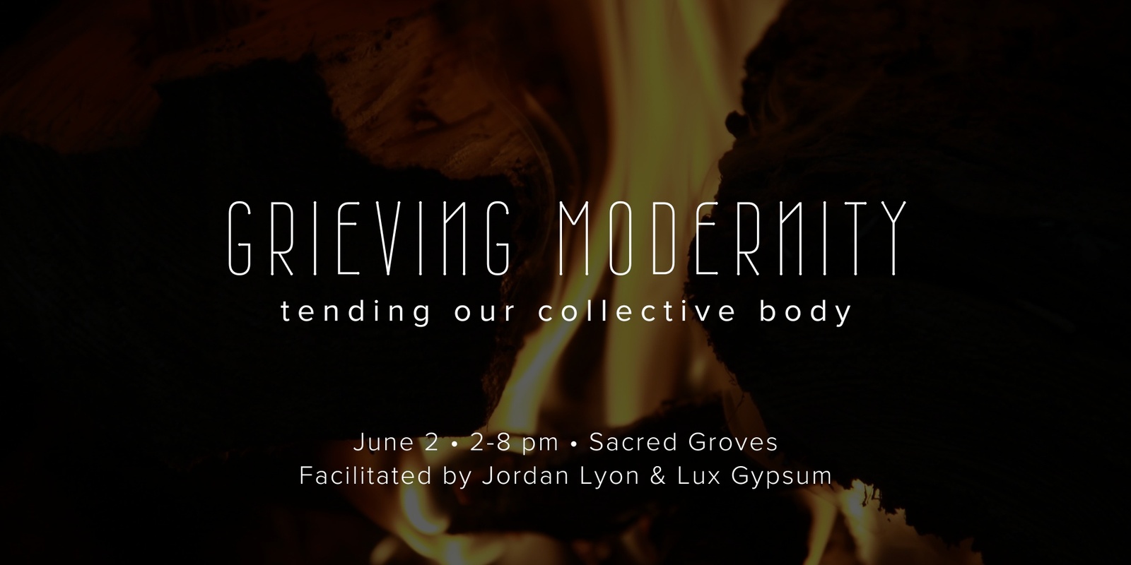 Banner image for Grieving Modernity: Tending Our Collective Body