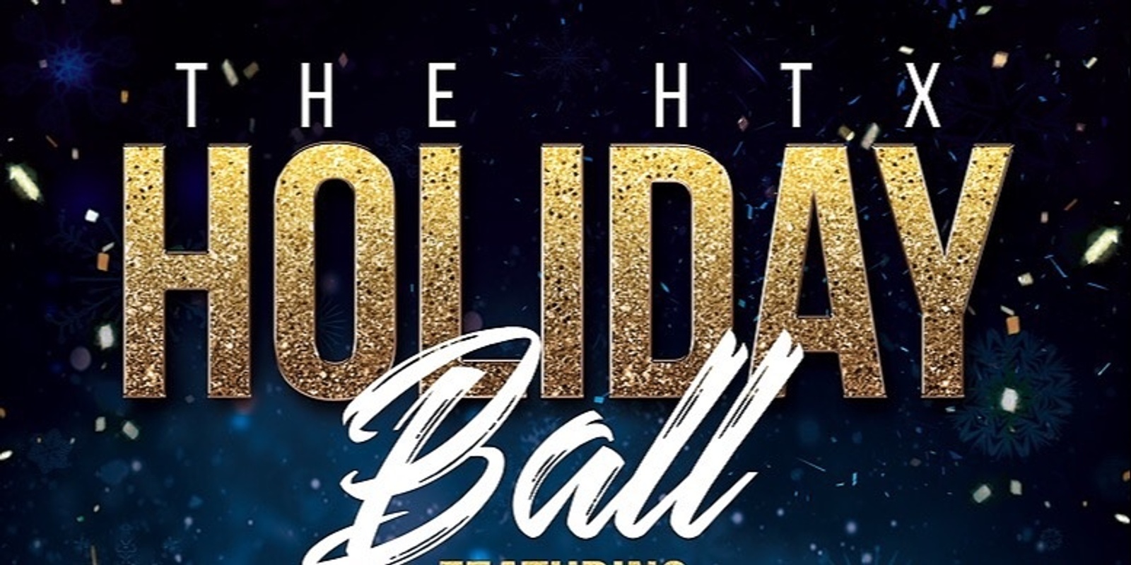Banner image for HTX HOLIDAY BALL