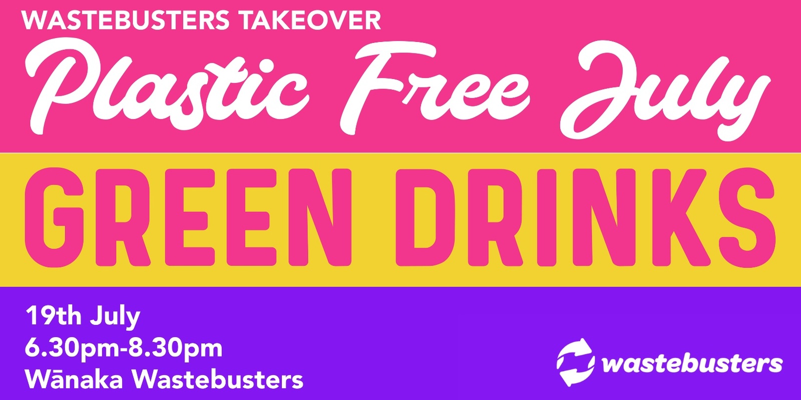 Banner image for Plastic Free July Green Drinks - Wastebusters Takeover
