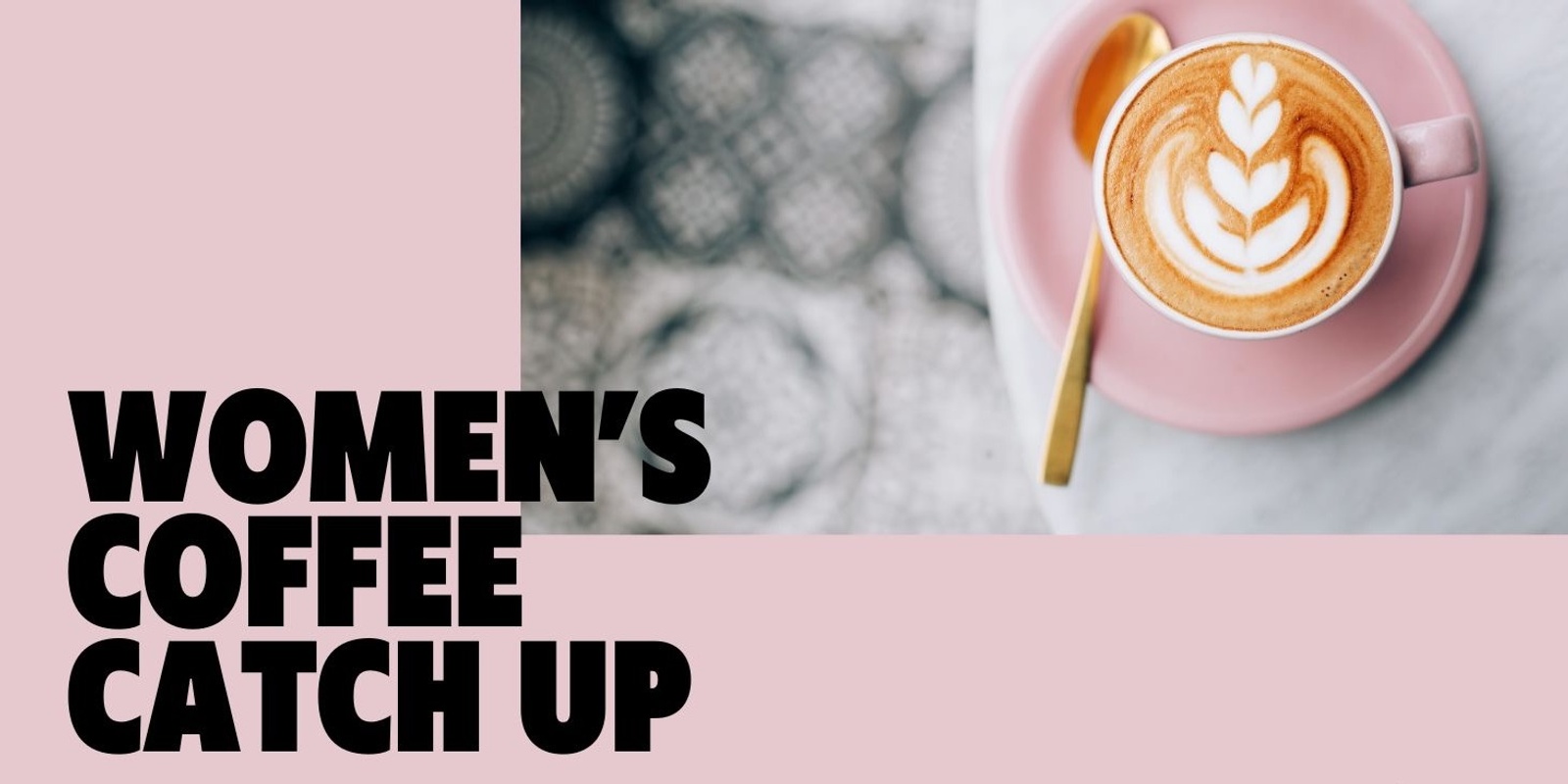 Banner image for Bibra Lake Womens Coffee Catch Up