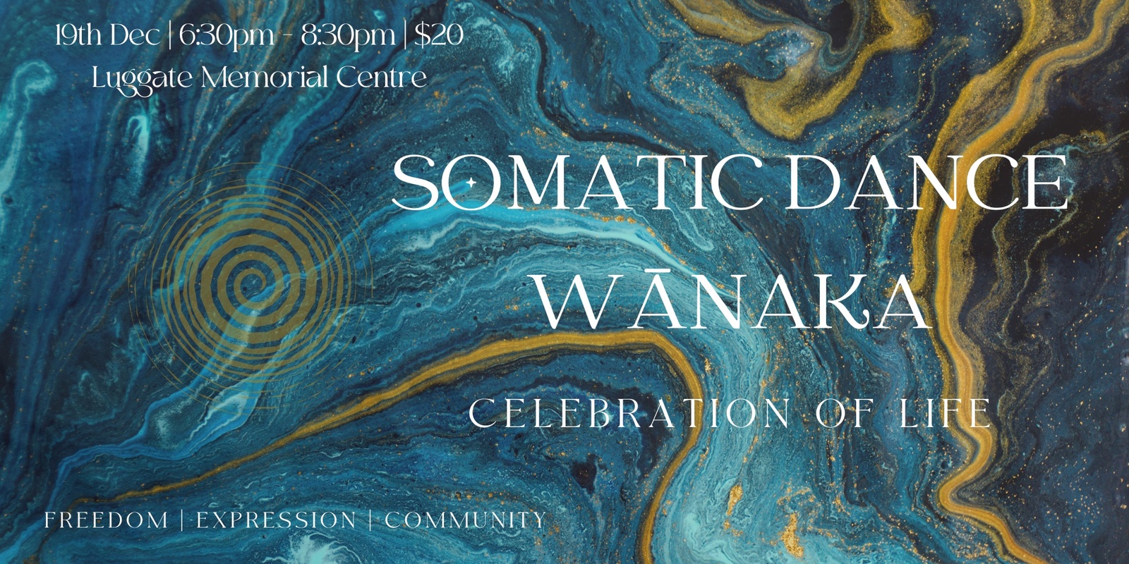 Banner image for Celebration Of Life | Somatic Ecstatic Dance | Wānaka