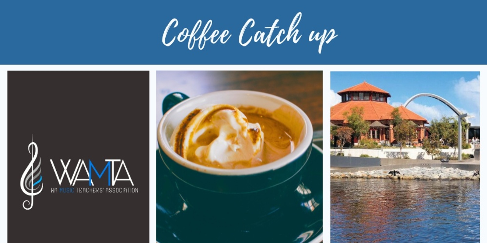 Banner image for WAMTA Coffee Catch Up May 2024 - Elizabeth Quay