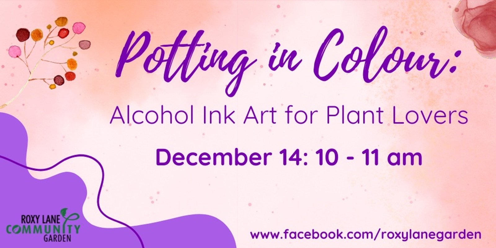 Banner image for Potting in Colour: Alcohol Ink Art for Plant Lovers (Roxy Lane Community Garden)