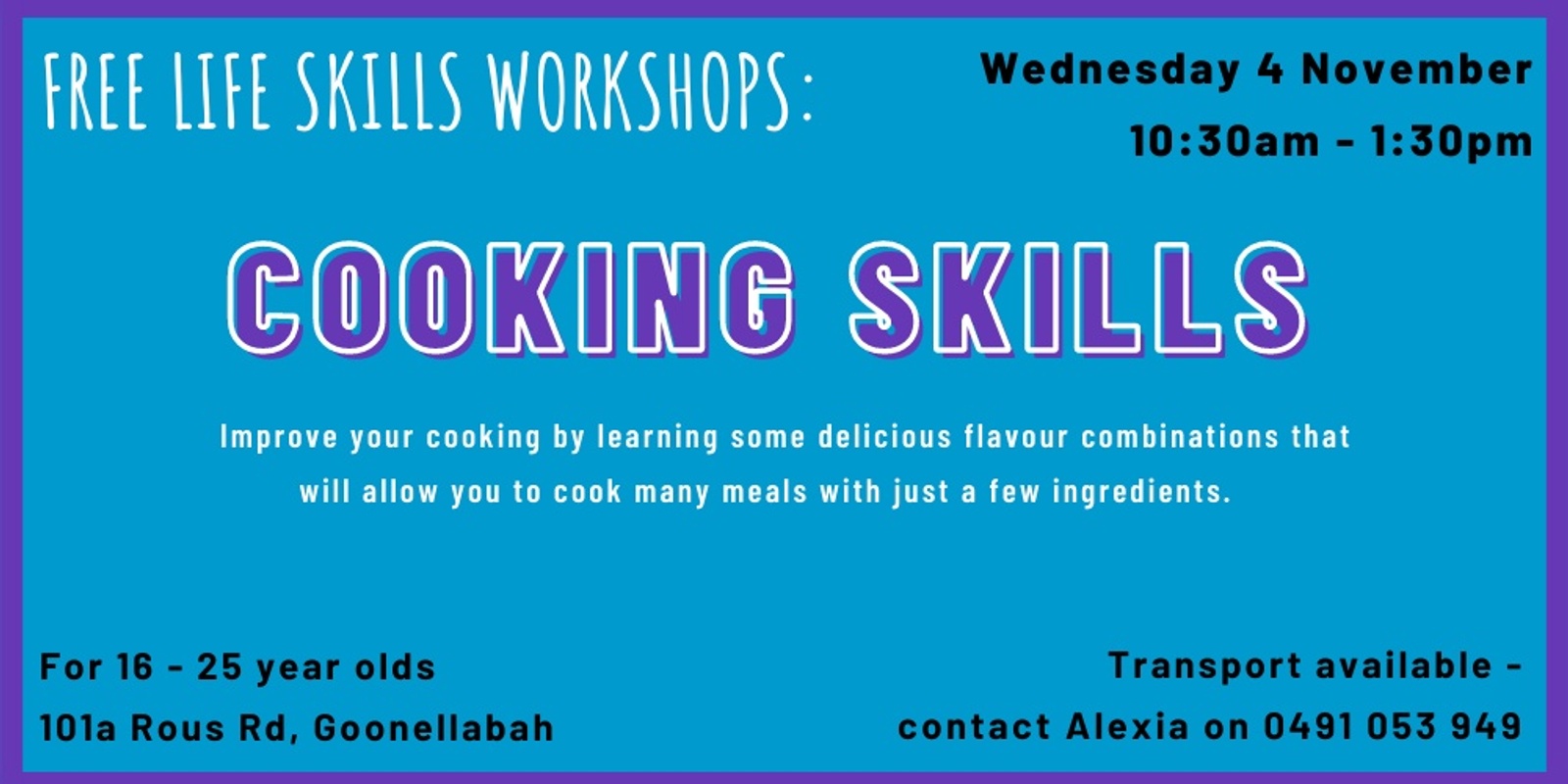 Banner image for LIFE SKILLS workshop 3. cooking skills - understand which ingredients go well together and basic skills so you can cook more meals