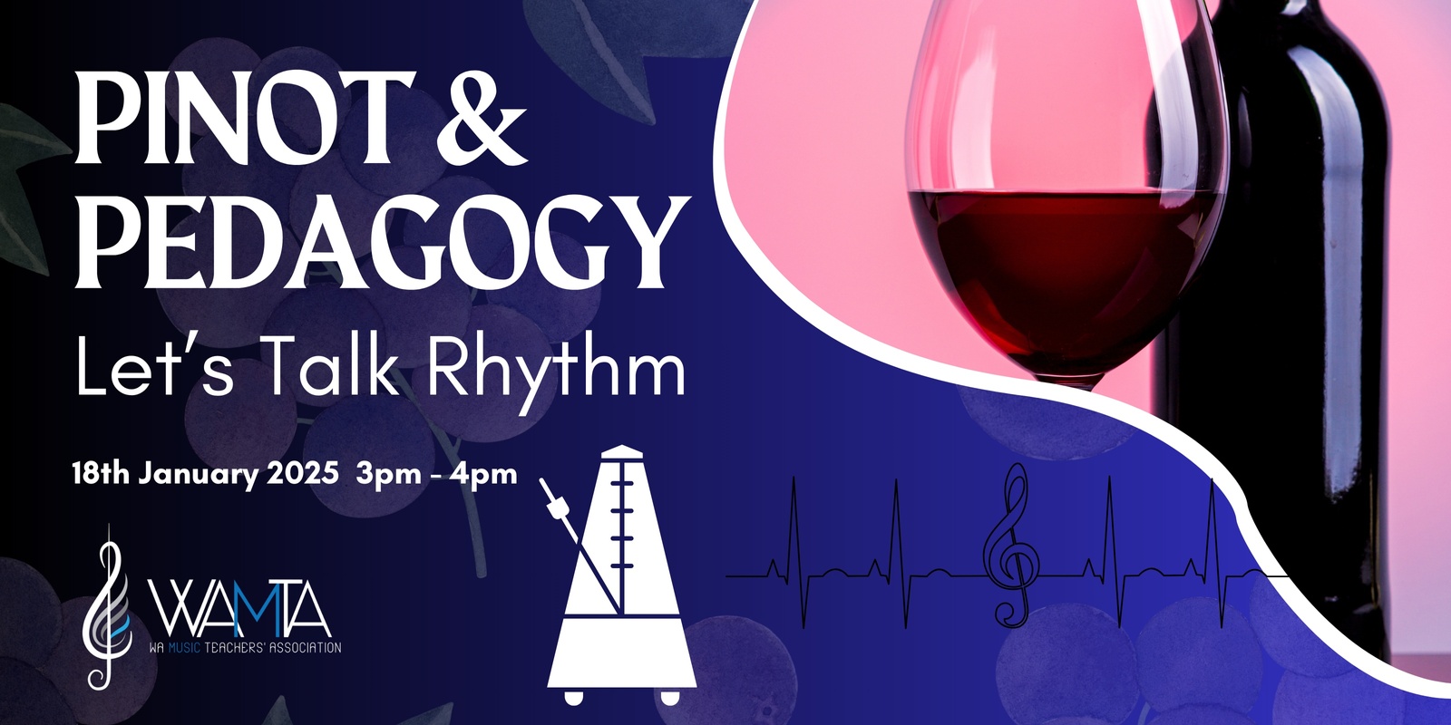 Banner image for Pinot & Pedagogy: Let's Talk Rhythm