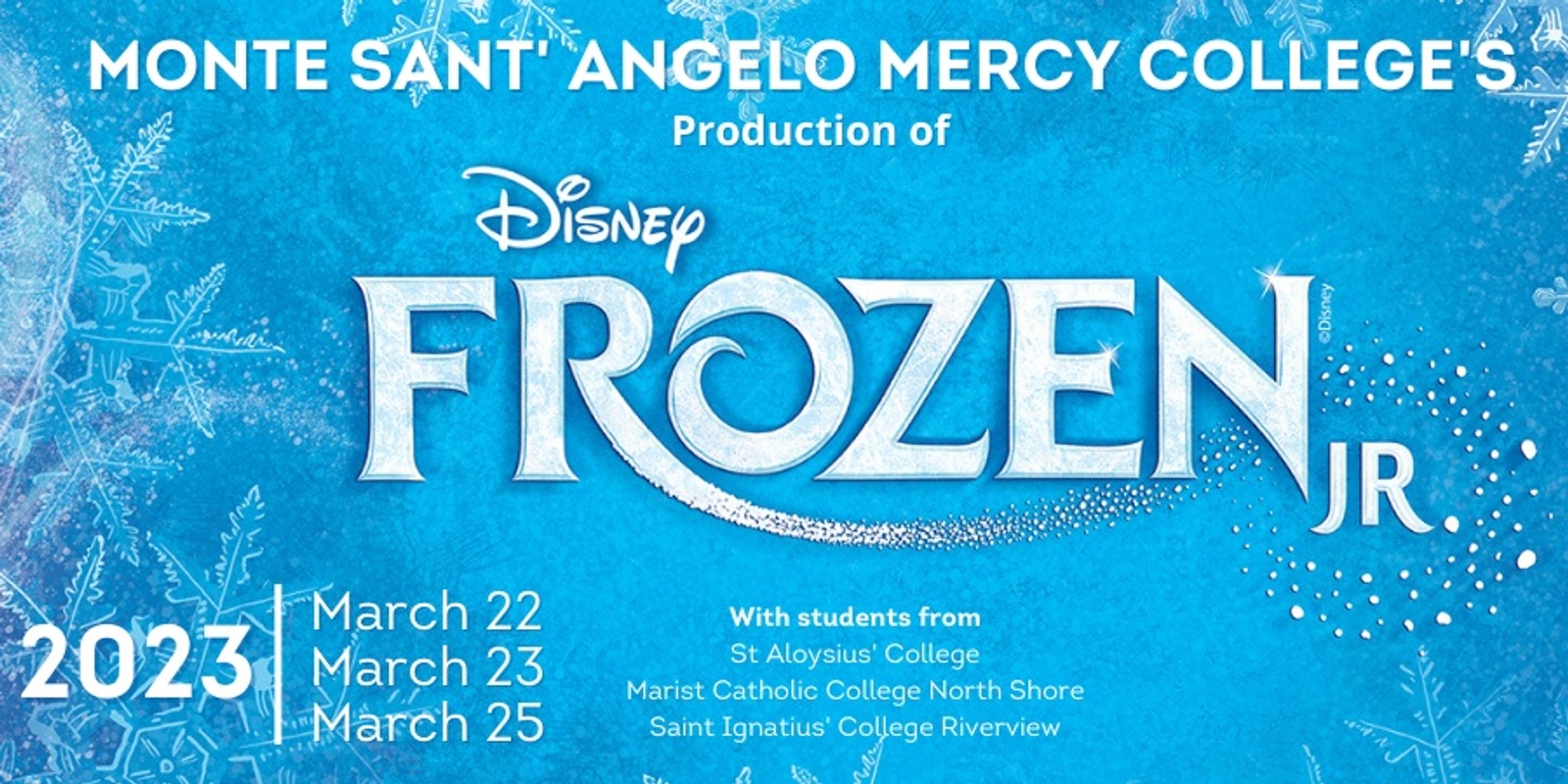 Banner image for Monte Presents Disney's Frozen Jr Musical 2023