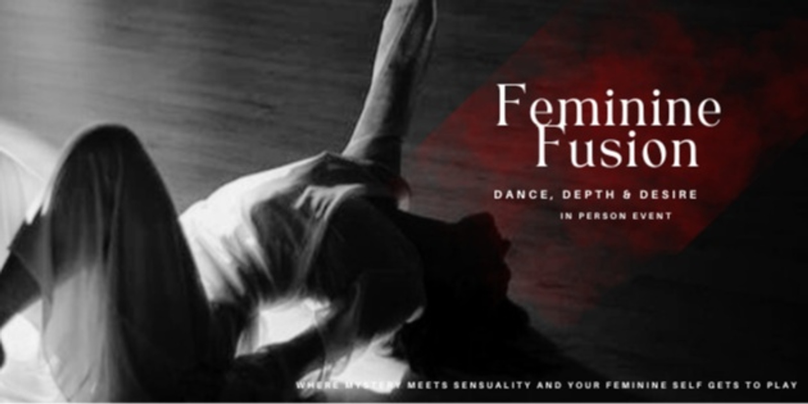 Banner image for Feminine Fusion Workshop: Dance, Depth & Desire