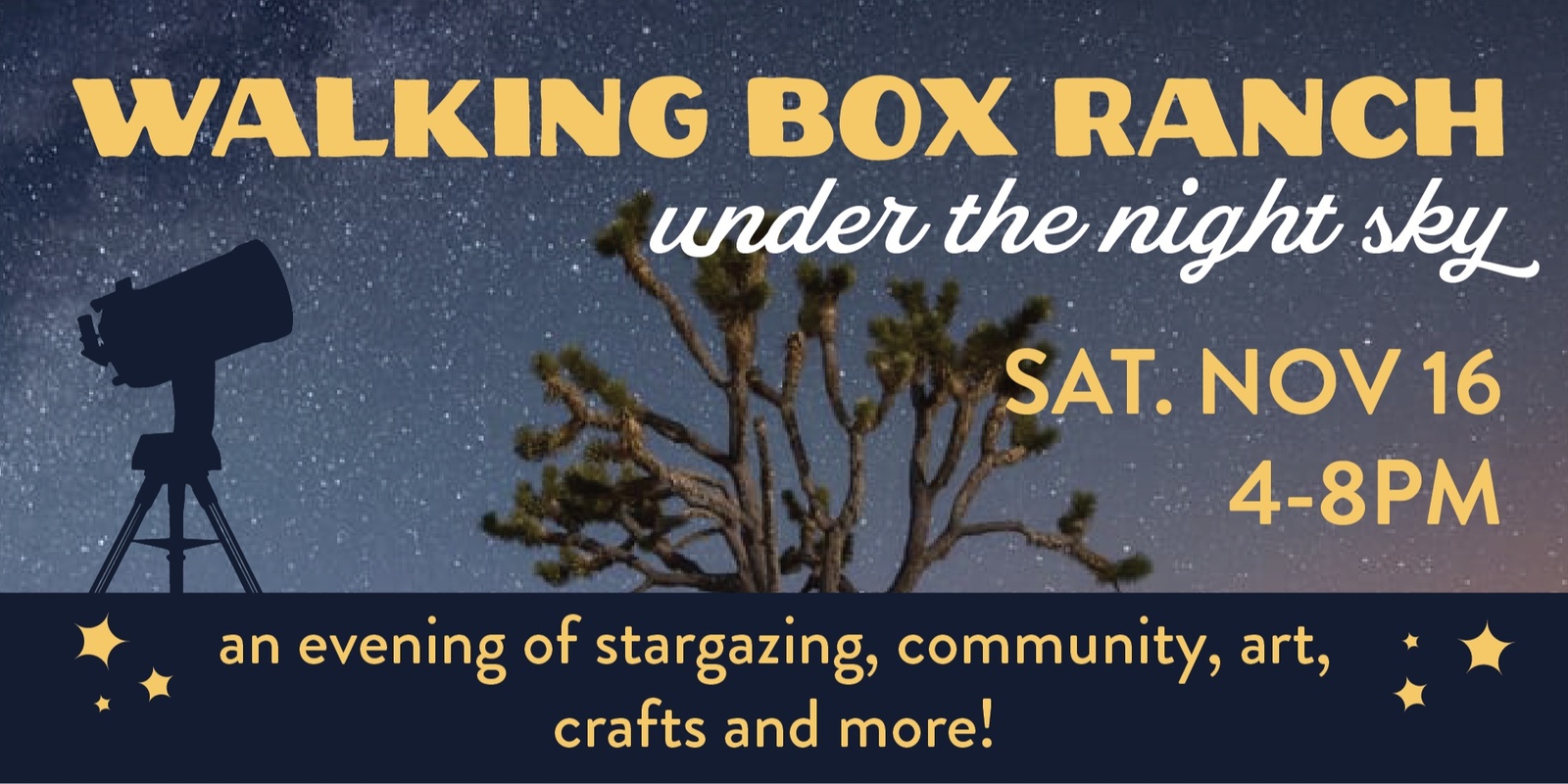 Banner image for ASTRONOMY EVENT // Walking Box Ranch Under the Night Sky