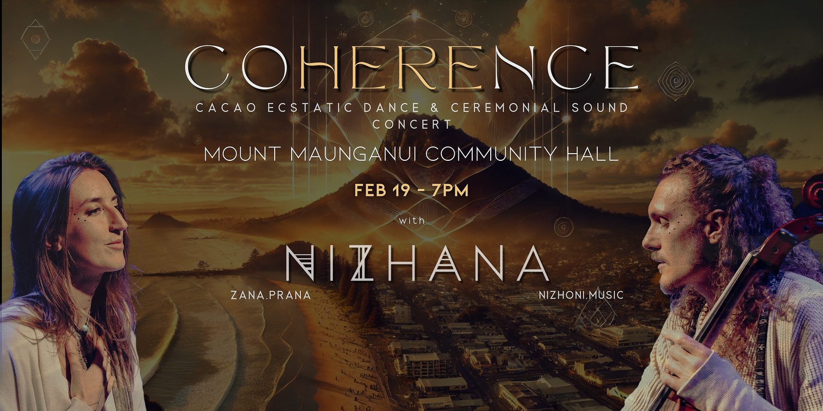 Banner image for COHERENCE Mt Maunganui ─ Cacao Ecstatic Dance & Ceremonial Concert w/ NIZHANA