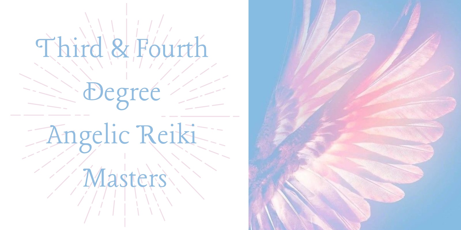 Banner image for November - Third & Fourth Degree Angelic Reiki Masters Training (Deposit)