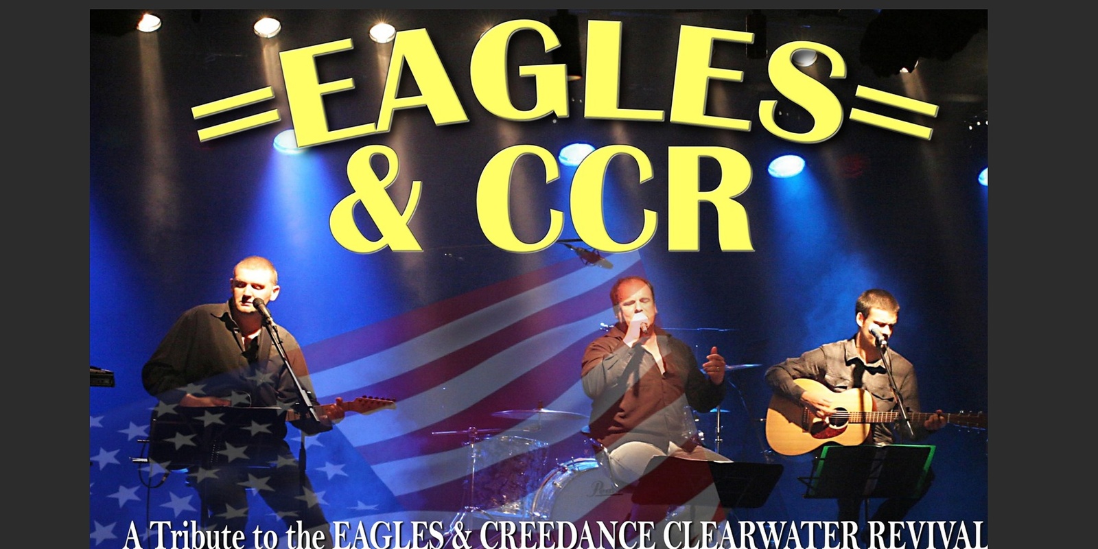 Banner image for Eagles & Creedence Clearwater Revival Tribute Show