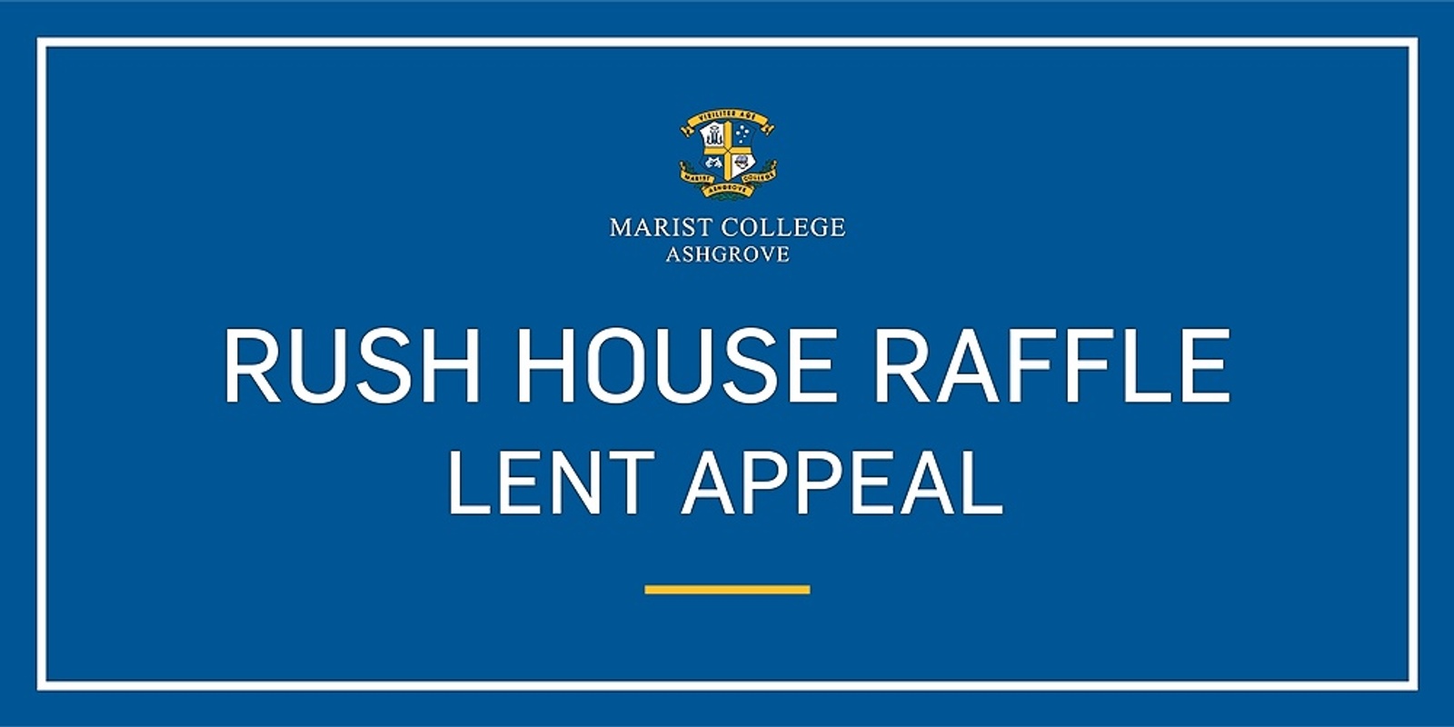 Banner image for Rush House Raffle – Lent Appeal