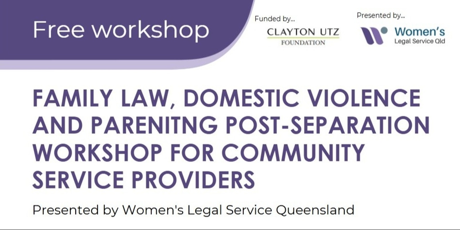 Banner image for Women's Legal Service Qld - Domestic and Family Violence: Parenting and Family Law Changes (Gympie)