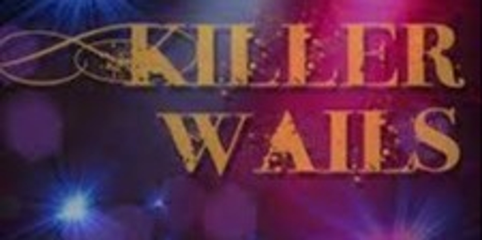 Banner image for Killer Wails