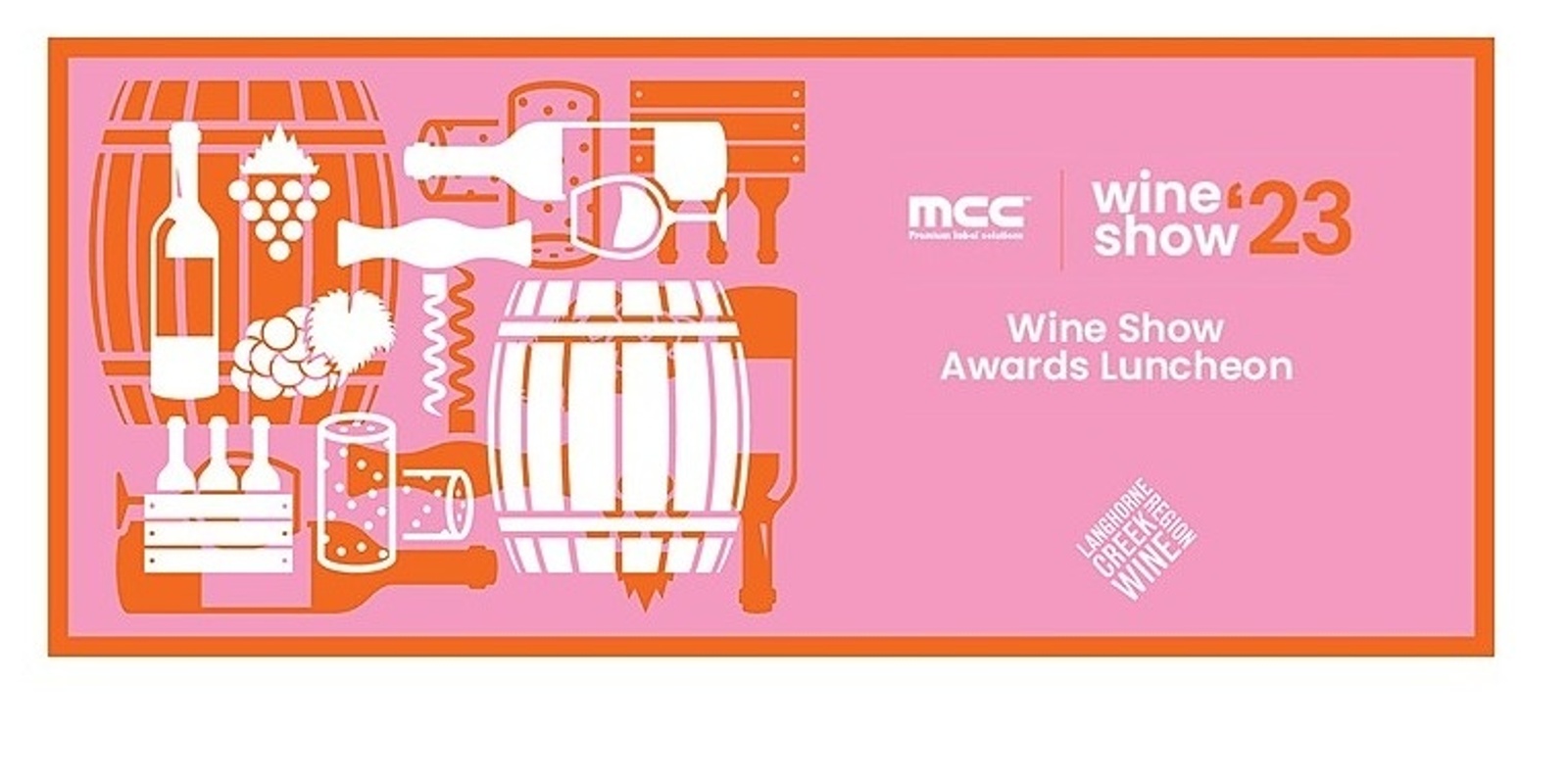 Banner image for 2023 Multi Color Corporation Langhorne Creek Wine Show Luncheon
