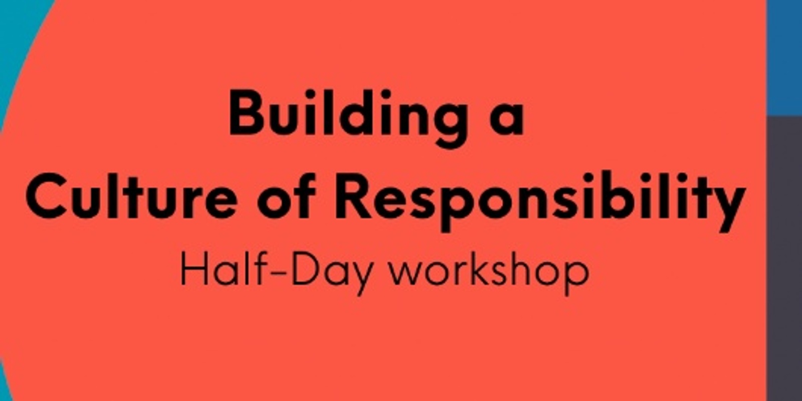 Banner image for Culture of Responsibility Workshop