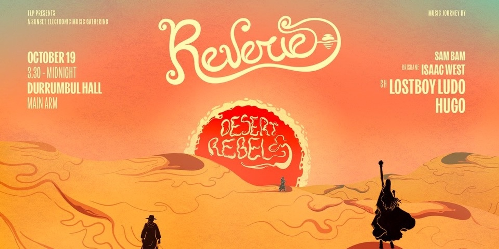 Banner image for REVERIE - Desert Rebels