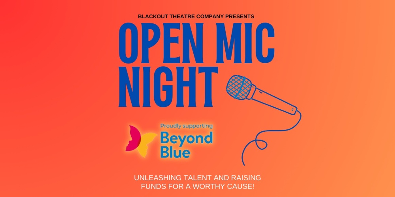 Banner image for Blackout Theatre Co Open Mic Night 2024 supporting Beyond Blue