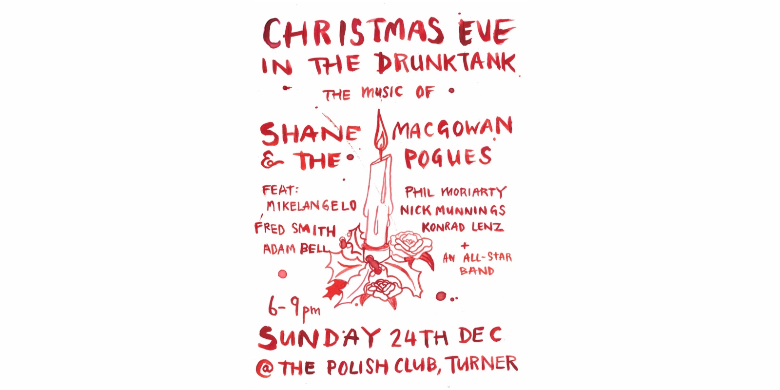 Banner image for Xmas Eve in the Drunk Tank - the music of Shane MacGowan and the Pogues