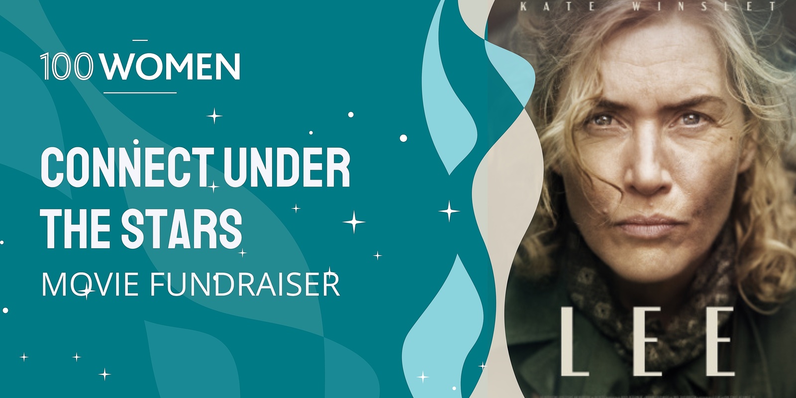 Banner image for 100 Women Connect Under the Stars Movie Night - "Lee"