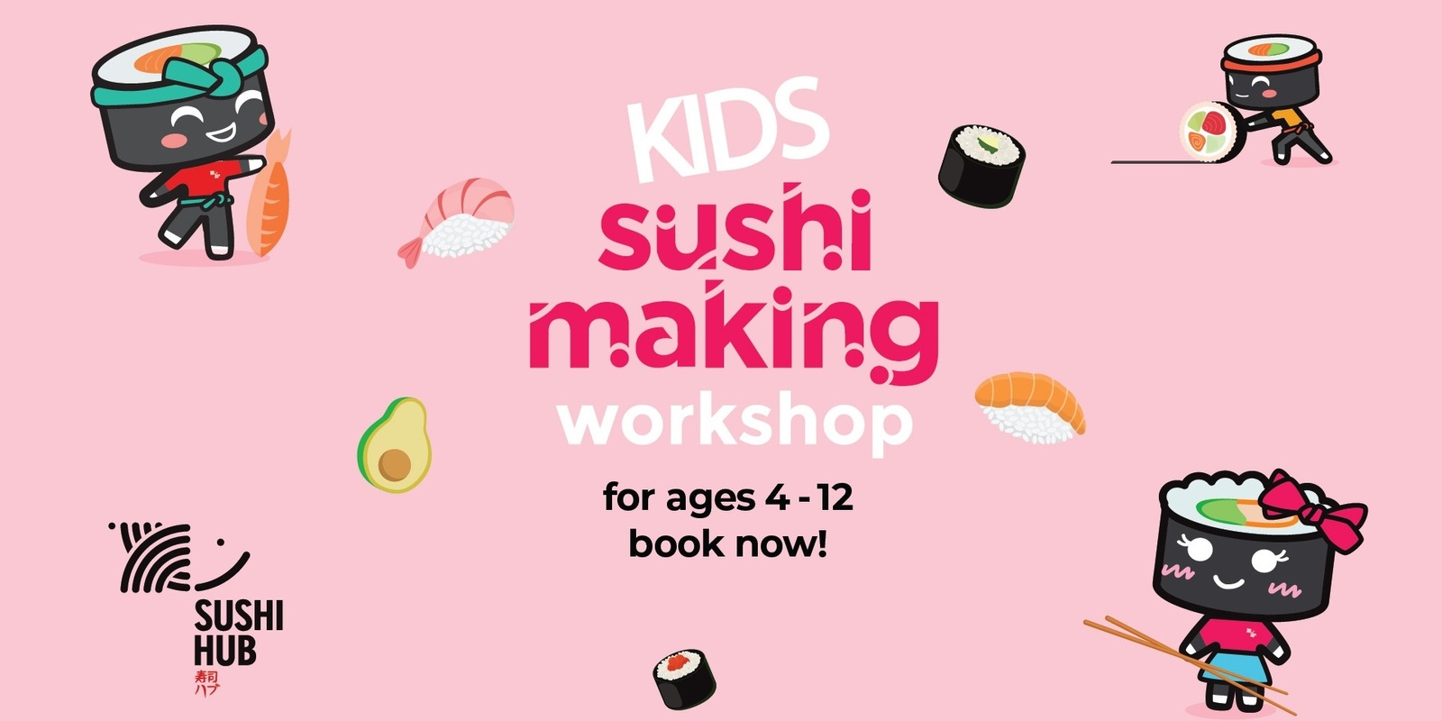 Banner image for Sushi Hub x Caddens Corner Kids Sushi Making Workshop