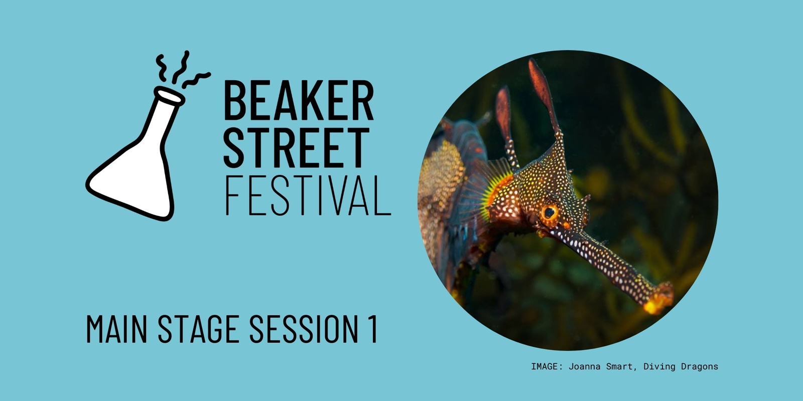 Banner image for Beaker Street Main Stage Session 1
