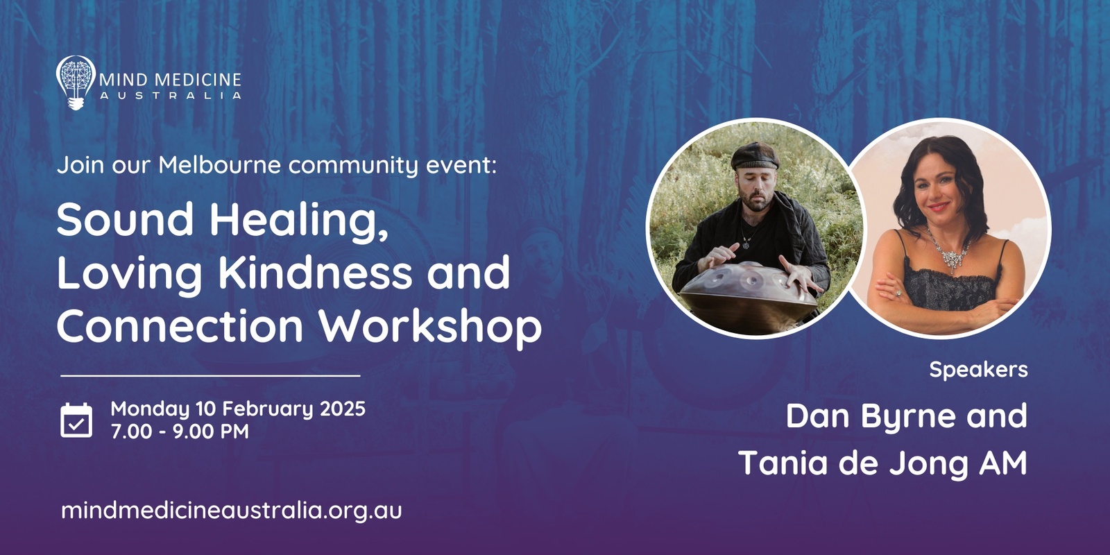 Banner image for Mind Medicine Australia Community Event: Sound Healing, Loving Kindness and Connection Workshop with Dan Byrne and Tania de Jong AM