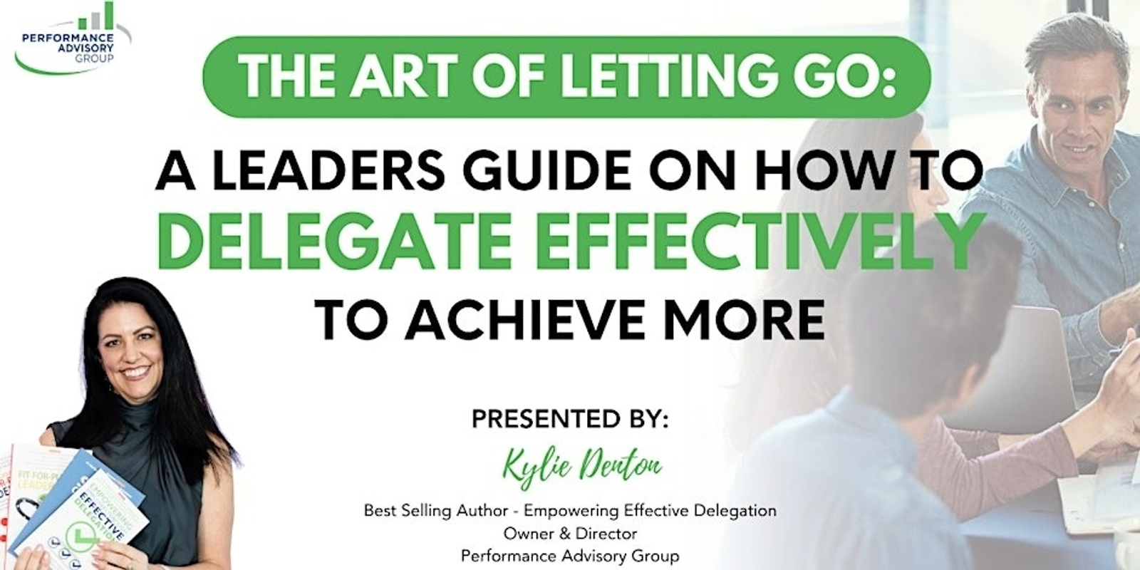 Banner image for The Art of Letting Go: How Leaders Delegate Effectively to Achieve More