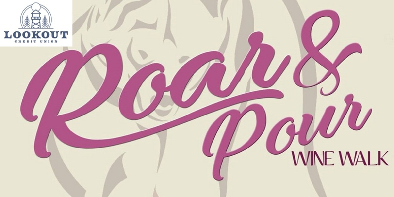 Banner image for Roar & Pour- Wine Walk
