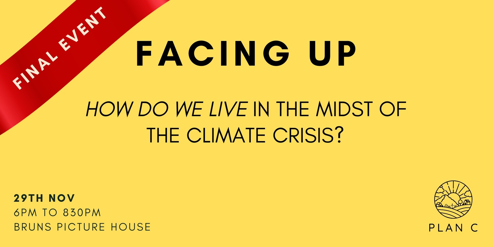 Banner image for Facing Up: how do we live in the midst of the climate and ecological crises? FINAL