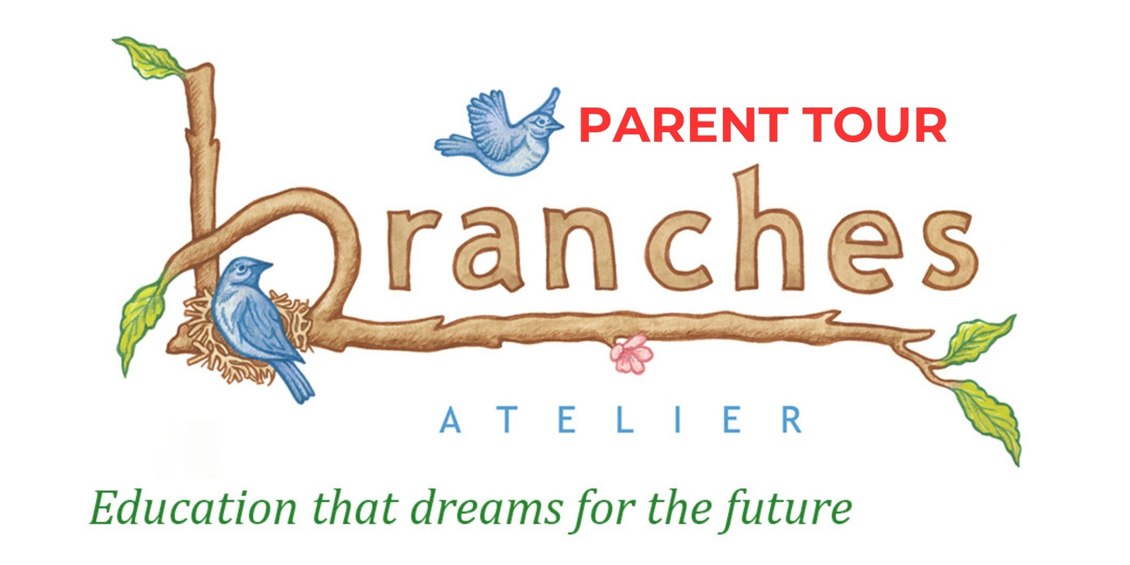 Banner image for  Branches Atelier Parent Tour  Friday 11/08/2024