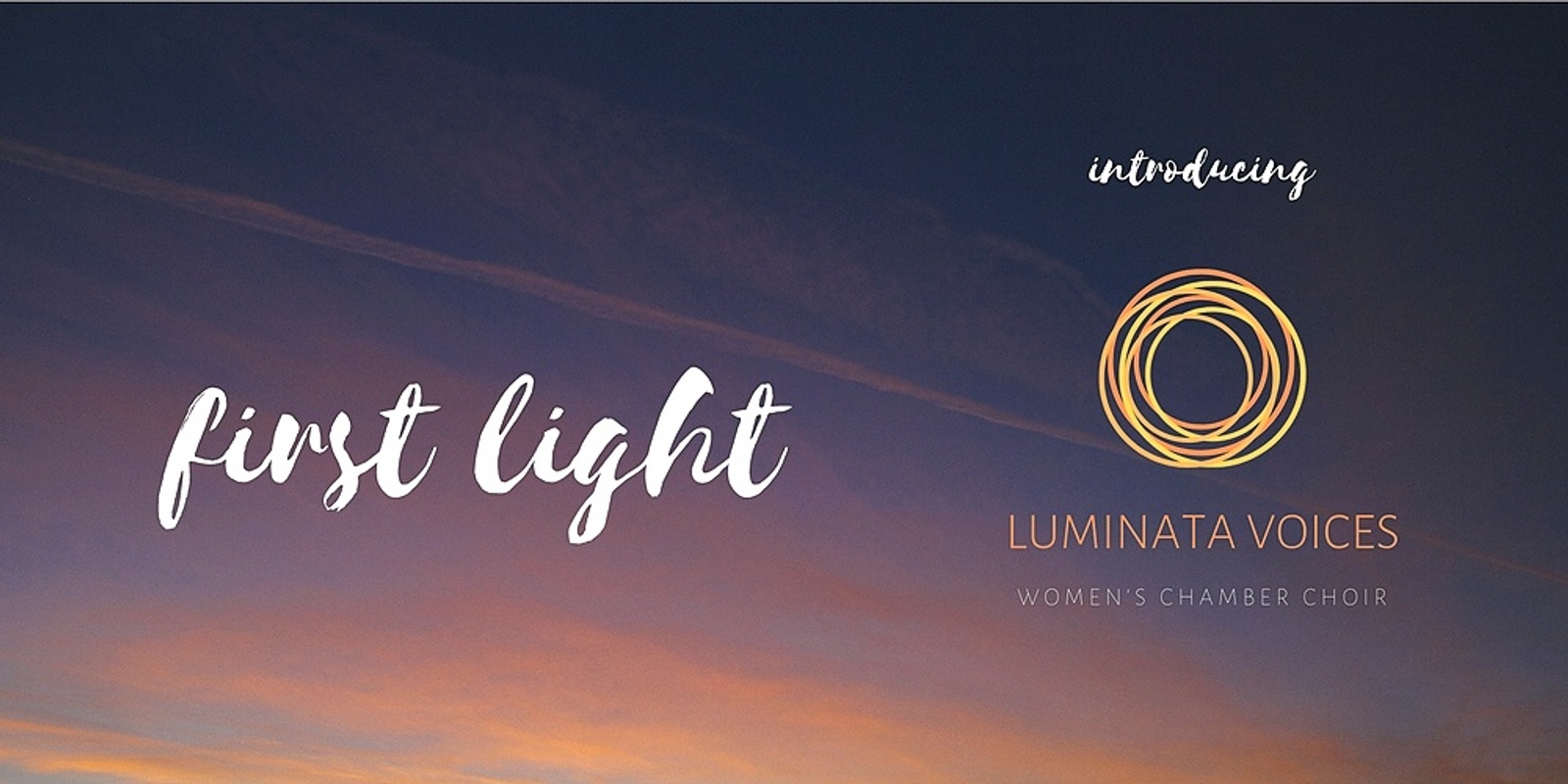 Banner image for First Light - Luminata Voices launch event