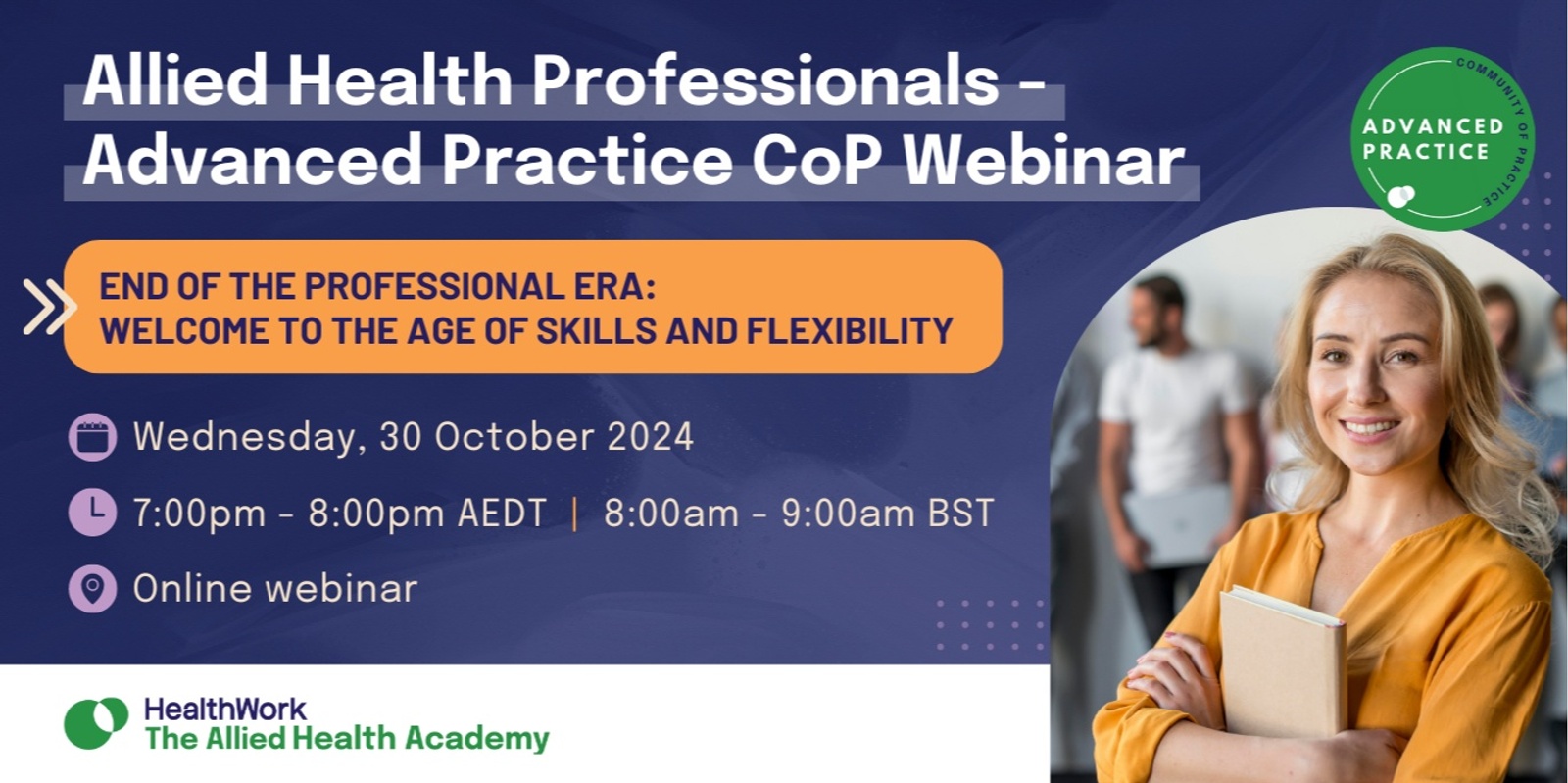 Banner image for AHP Advanced Practice CoP Webinar - End of the Professional Era: Welcome to the Age of Skills and Flexibility