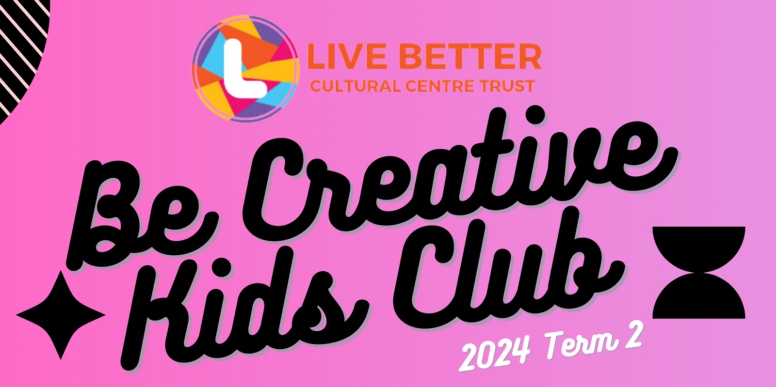 Banner image for 2024 Term2 : Be Creative : Kids Club 