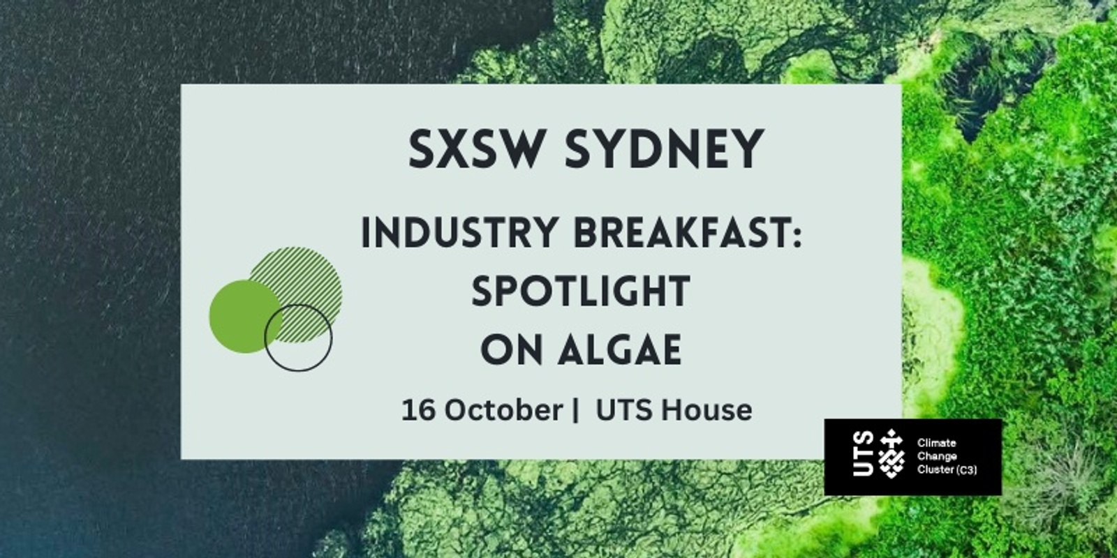 Banner image for Wake up at the House!  Industry Breakfast: Spotlight on Algae 