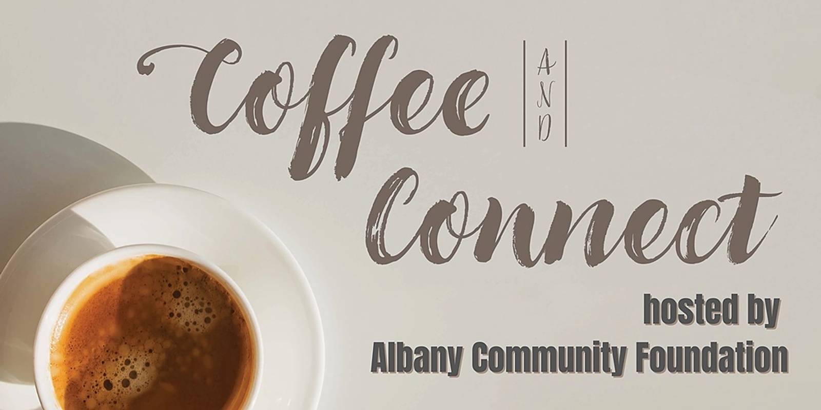 Banner image for Coffee and Connect with Albany Community Foundation