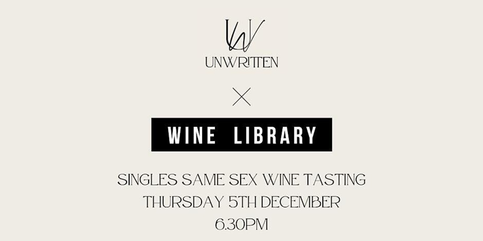 Banner image for Singles Same-Sex Wine Tasting with Unwritten X Wine Library