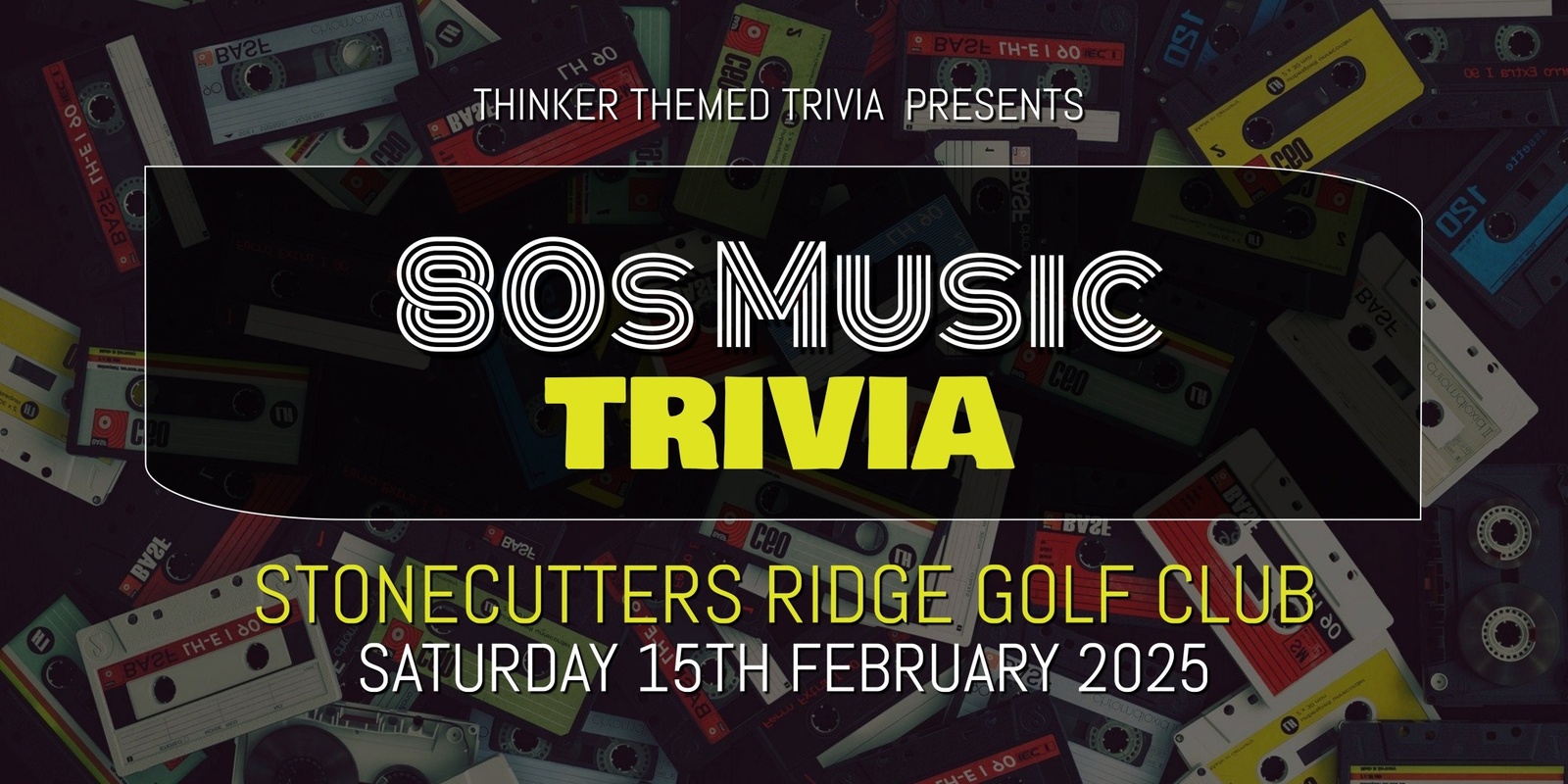 Banner image for 80s Music Trivia 2025 - Stonecutters Ridge Golf Club