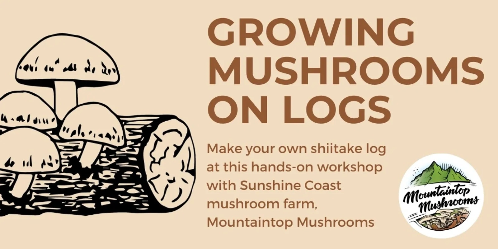 Banner image for Growing Mushrooms On Logs