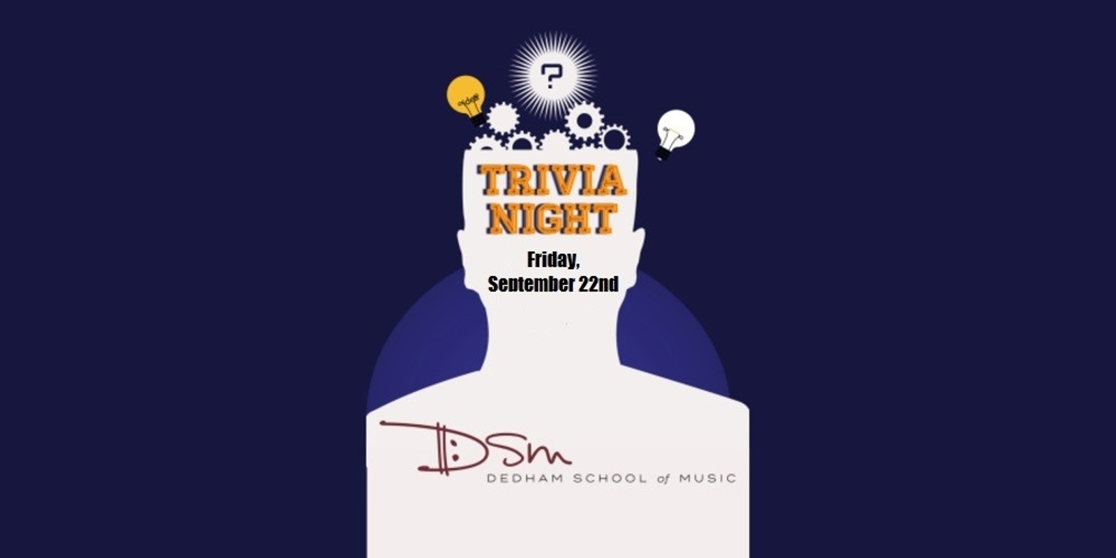 Banner image for Dedham School of Music —  Trivia Night Fall Fundraiser 