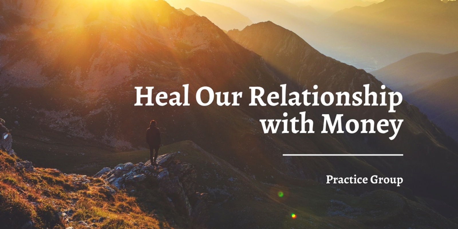 Banner image for Healing Our Relationship With Money Practice Group