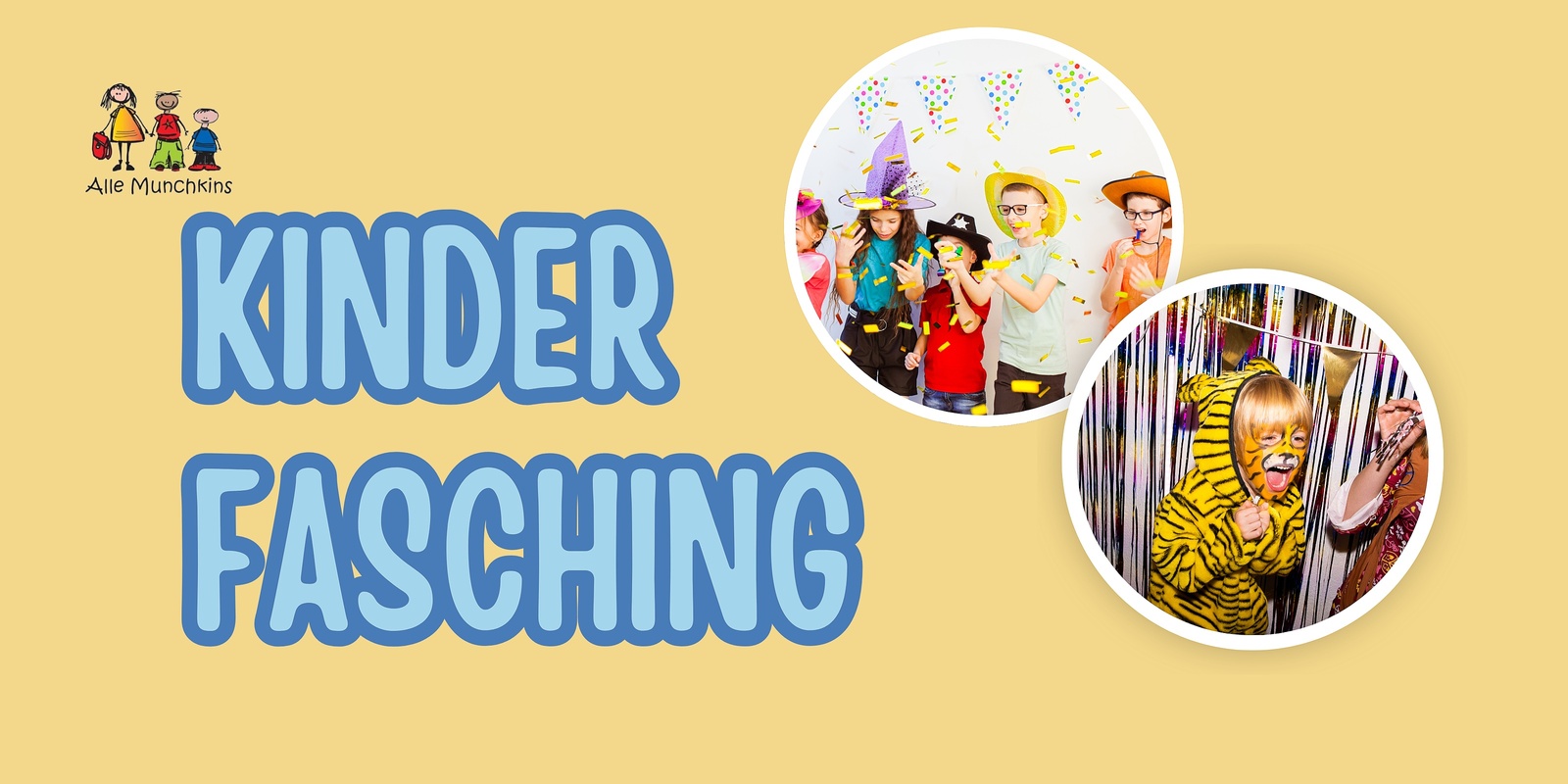 Banner image for Alle Munchkins Kinderfasching