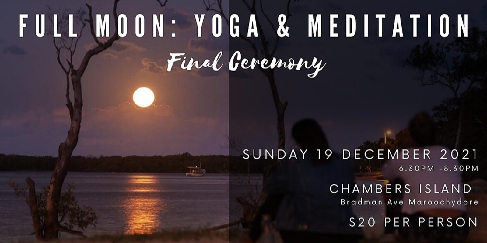 Banner image for FINAL FLOW |Full Moon Ceremony: Yoga and Meditation