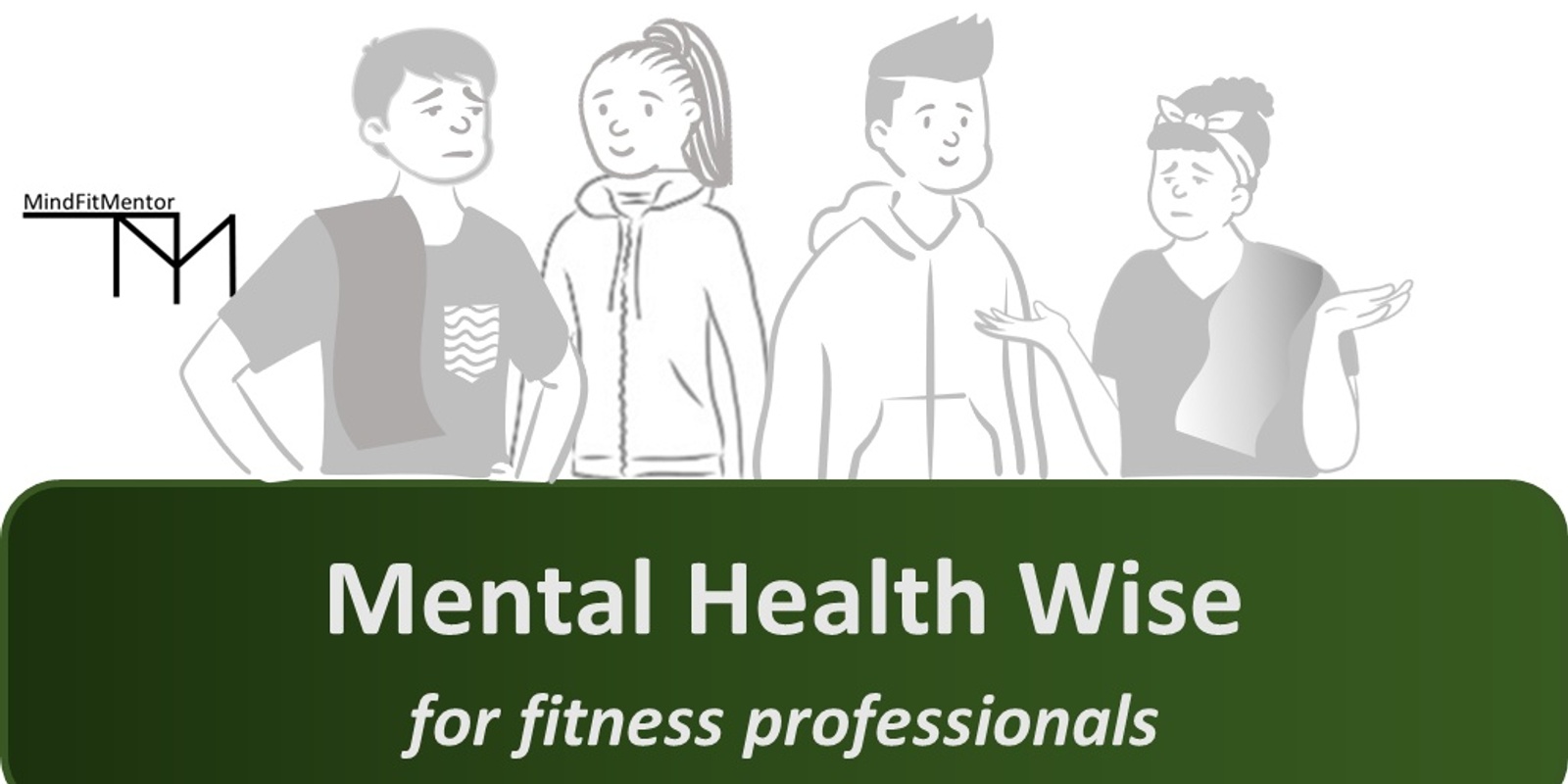 Banner image for Mental Health Wise workshop for Fitness Professionals