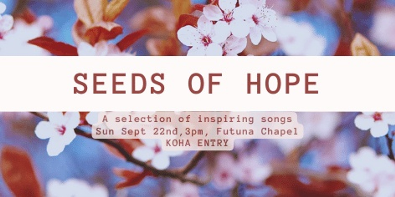 Banner image for Seeds of hope- A selection of inspiring community songs